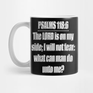 Bible Verse Psalms 118:6 Mug